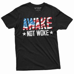 Men’s Awake not Woke T-shirt Birthday Gift Graphic Tee Shirt