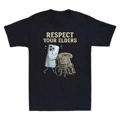 Respect Your Elders Funny Meme T-Shirt Retro Phone Humor Graphic Tee
