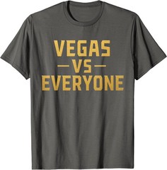 Vegas Vs Everyone City Pride Quote T-Shirt