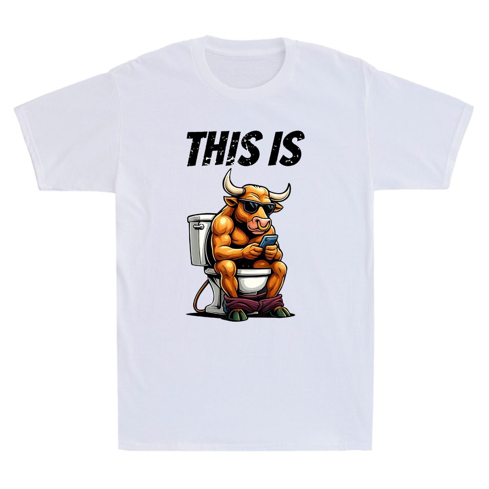 This Is Bullshit Funny Bull Sit On Toilet Graphic Sarcastic Quote Men’s T-Shirt