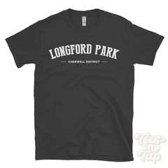 LONGFORD PARK CHERWELL DISTRICT T-SHIRT bodicote banbury oxfordshire england