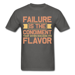 Motivation shirt Failure Tshirt motivational T-Shirt size S-6XL