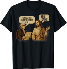 George Washington Jesus Christ Comic Satire Political Humor unisex T-Shirt