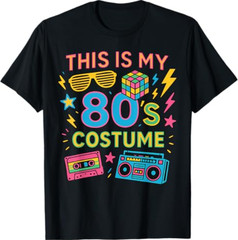 This is My 80s Costume Tee 80’s Party T-Shirt for Women Men Retro Vintage