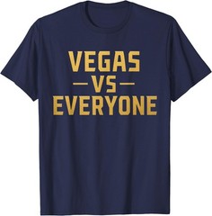 Vegas Vs Everyone City Pride Quote T-Shirt