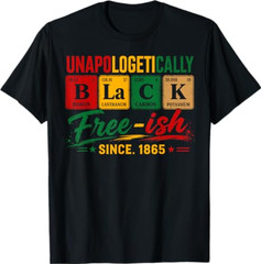 Juneteenth Shirts Unapologetically Black Periodic T-Shirt