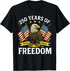 250 Years of Freedom 1776 2026 Bald Eagle 250th Birthday T Shirt