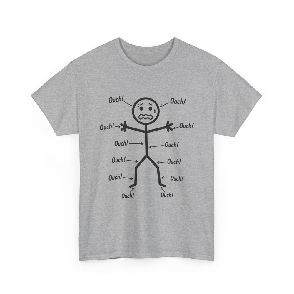 Ouch Ouch Ouch Funny Shirt, Full Body Pain Humor Comedy Stickman T-Shirt