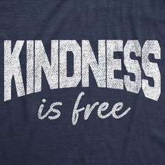 Mens Funny T Shirts Kindness Is Free Awesome Motivational Tee For Men