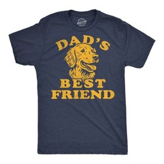 Mens Funny T Shirts Dads Best Friend Sarcastic Dog Graphic Novelty Fathers Day