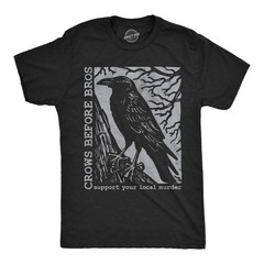 Mens Funny T Shirts Crows Before Bros Sarcastic Poe Graphic Novelty Tee for Men