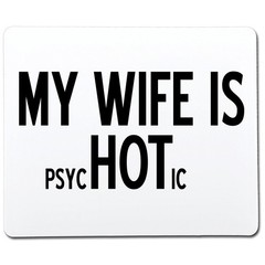 My Wife Is psychotic Sarcastic Novelty Funny T-Shirts