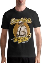 Sumbitch Smokey And The Bandit Buford T. Justice 90s S-5XL Tee Men Women Unisex