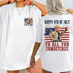 Happy 4th Of July To All You Sumbitches Shirt, Retro Shirt