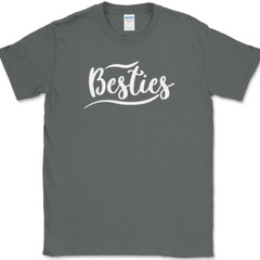 Besties T-Shirt Funny Humor Group Best Friends Forever Novelty Text Tee