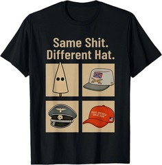 Same Sh*t Different Hat T-shirt, Unisex Tee