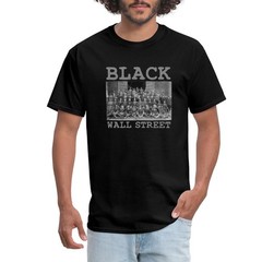 Black Wall Street Support Black Owned Businesses Men’s T-Shirt