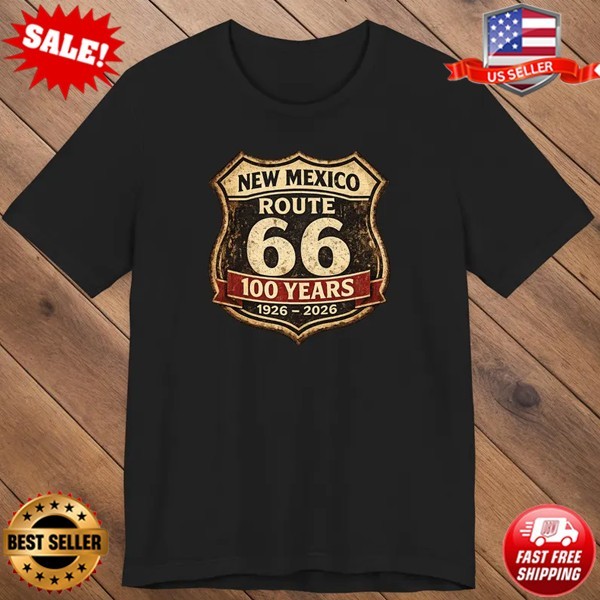 Vintage Route 66 New Mexico Shield Shirt 100 Years 1926-2026 T-Shirt | S to 5XL