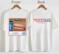 1.50 Costco Hot Dog Soda Combo With Quote Shirt, Birthday Gift