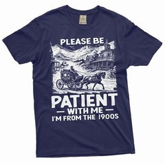 Men’s Funny I am from 1900s Tshirt Birthday gift funny papa dad grandpa gift tee