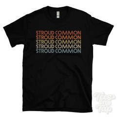 STROUD COMMON REPEATED RETRO STYLE T-SHIRT mens & womens uk place name gift