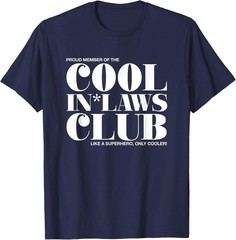 Cool in-Laws Club Spouse Parents Statement Unisex T-Shirt