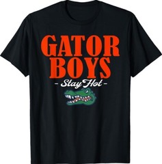 Gator Boys Stay Hot Cool Present Funny Gift Friends Unisex T-Shirt