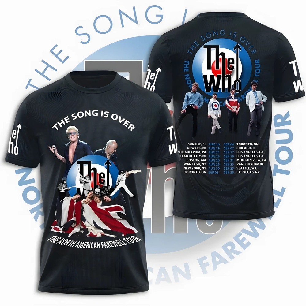 The Who 3D Tshirt New The Song Is Over Hot Tour 2025 T-shirt Fan Gift