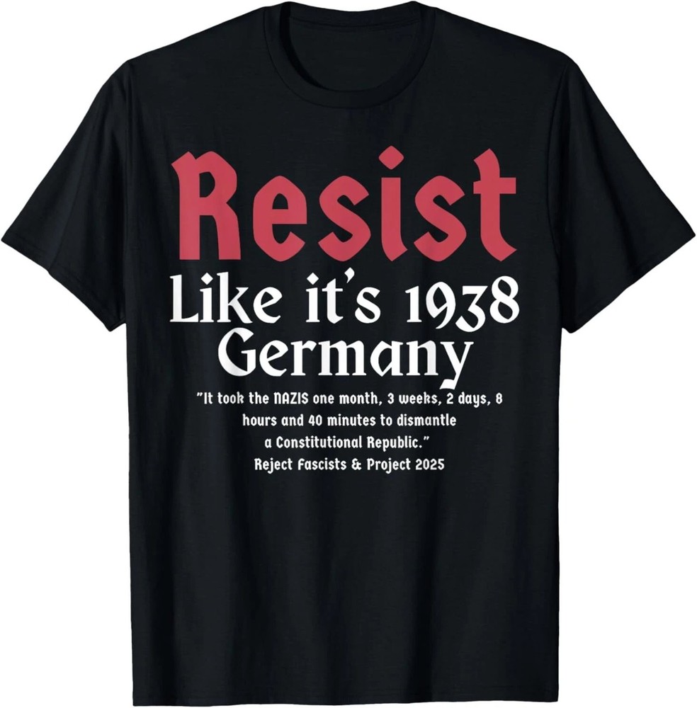 Resist Like 1938 Germany Vintage Mens Graphic Tee Cotton
