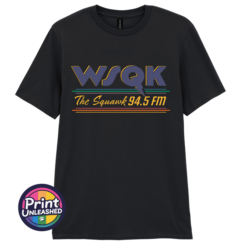 WSQK Graphic T-Shirt The Squawk Hawkins Radio 94.5 FM Tee Adult Teen Kids Age 8+