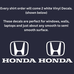 Honda Classic 2 Sided T-Shirt FREE DECALS Accord Civic Prelude Odyssey Pilot CRV