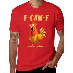 Funny F-Caw-F Chicken Shirt, FCAWF Chicken Women Men Humor Shirt