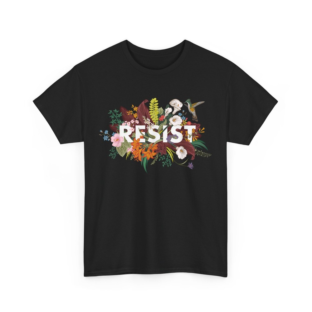 Resist Shirt, Political Protest Anti-Trump Floral Women Men T-shirt