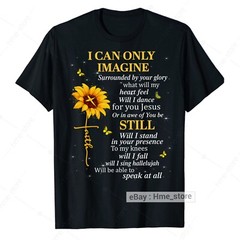I Can Only Imagine Sunflower Faith Cross Jesus Christ T-Shirt Christian God Tee