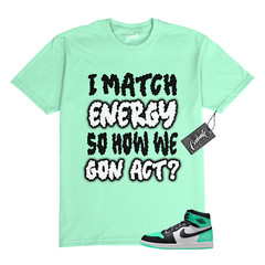 1 Green Glow Black White Mint Dunk Air Force T Shirt to Match MATCH Jordan