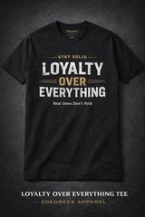 🔥 Man Motivational Graphic Tee Streetwear | Loyalty Over Everything T-shirt