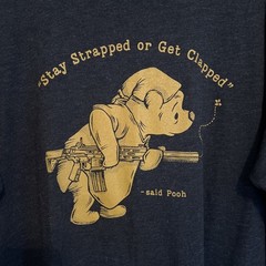 Nine Line Apparel Winnie Pooh Parody Stay Strapped Or Get Clapped Black T-Shirt