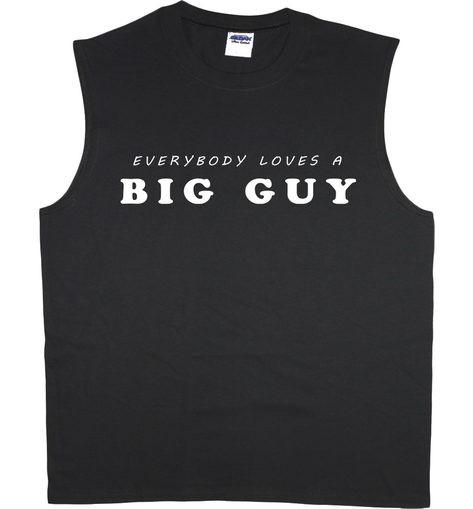 Men’s sleeveless shirt everybody loves a big guy funny saying tank top 3X 4X 5X