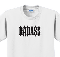 Badass T-Shirt Short Sleeve Graphic Tee Unisex apparel Text logo design