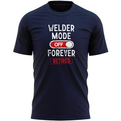 Welder Retirement Gift Mens T Shirt Mode Off Forever shirt Gifting Him metalw…