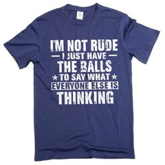 Men’s I am not rude T-shirt Funny Saying Tee birthday gift christmas gift tee