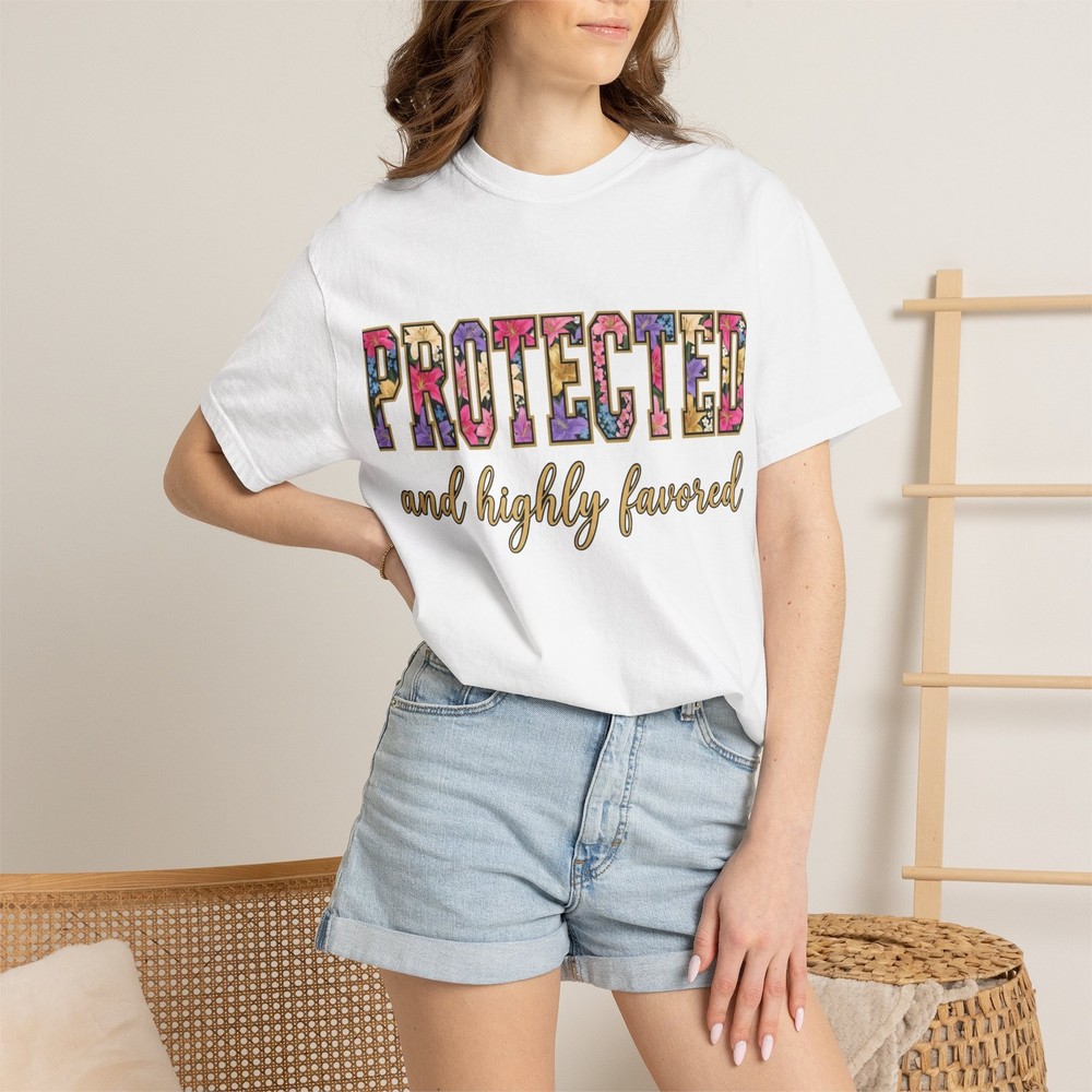 Protected and Highly Favored T-Shirt | Floral Pattern Text Tee
