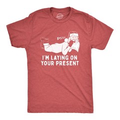 Mens Pssst I’m Laying On Your Present T Shirt Funny Christmas Santa Claus