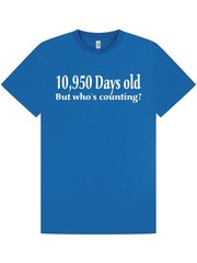 30th BIRTHDAY T-shirt / TeeShirt / 10950 Days Old / Funny / Xmas / Party /Size M