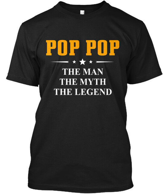 Pop-pop The Legend T-Shirt Made in the USA Size S to 5XL