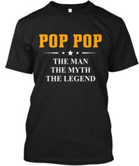 Pop-pop The Legend T-Shirt Made in the USA Size S to 5XL