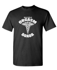 MULTIPLE ORGASM DONOR – Unisex Cotton T-Shirt Tee Shirt