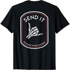Cotton Short Sleeve Send It No Victory Without Sacrifice (on back) T-Shirt