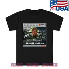 Trick Daddy Men’s Black T-shirt Size S to 5XL
