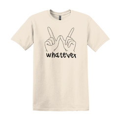 Gildan Heavy Duty Unisex-T-Shirt S-2XL-Whatever-Sarcasm-Humor-Women-Men-Gift